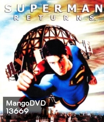 Superman Returns (2006) ซุปเปอร์แมน รีเทิร์น