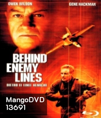 Behind Enemy Lines (2001) บีไฮด์เอนิมีไลนส์ แหกมฤตยูแดนข้าศึก
