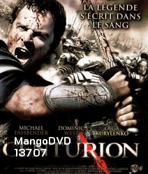 Centurion (2010) อหังการนักรบแผ่นดินเถื่อน