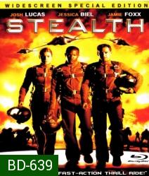 Stealth (2005) ฝูงบินมหากาฬถล่มโลก