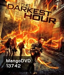 The Darkest Hour (2011) เดอะ ดาร์คเกส อาวร์ มหันตภัยมืดถล่มโลก