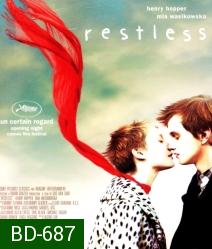 Restless (2011)สัมผัสรักปาฏิหาริย์