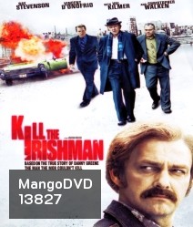 Kill the Irishman (2011) เหยียบฟ้าขึ้นมาใหญ่