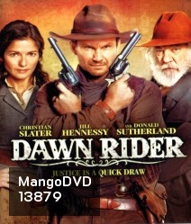 Dawn rider สิงห์แค้นปืนโหด