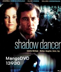 Shadow Dancer (2012) เงามรณะเกมจารชน