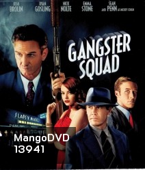 Gangster Squad (2013) แก๊งกุดหัวเจ้าพ่อ