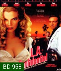 L.A. Confidential (1997) ดับโหด แอล.เอ เมืองคนโฉด