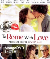 To rome with love รักกระจายใจกลางโรม