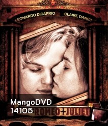 Romeo + Juliet (1996) โรมิโอ+จูเลียต