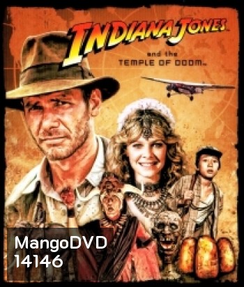 Indiana Jones and the Temple of Doom (1984) ขุมทรัพย์สุดขอบฟ้า 2 ถล่มวิหารเจ้าแม่กาลี