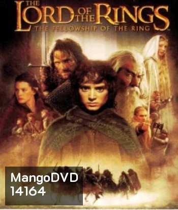The Lord of the Rings: The Fellowship of the Ring (2001) อภินิหารแหวนครองพิภพ [ความยาว 3 ชั่วโมง 48 นาที]