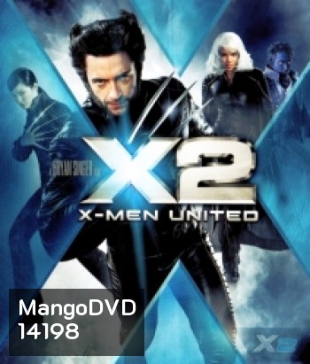 X-Men 2 X-เม็น 2