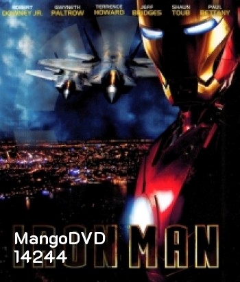 Iron Man (2008) มหาประลัยคนเกราะเหล็ก