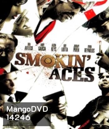 Smokin' Aces ดวลเดือด ล้างเลือดมาเฟีย