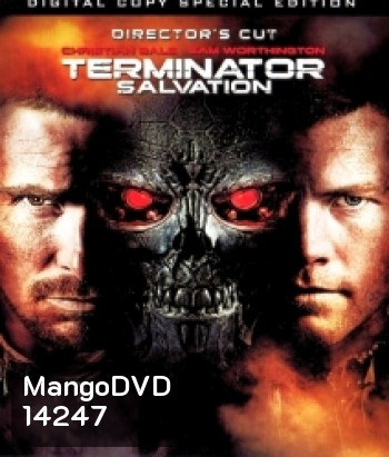 Terminator Salvation (2009) ฅนเหล็ก 4 มหาสงครามจักรกลล้างโลก