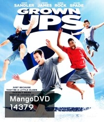 Grown Ups 2 ขาใหญ่ วัยกลับ 2 (ติด cinavia)