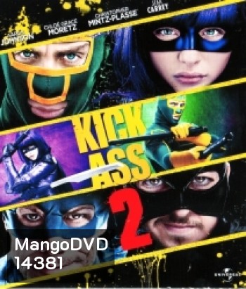 Kick-Ass 2 (2013) เกรียนโคตรมหาประลัย 2