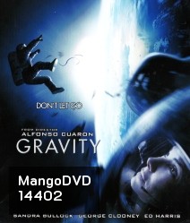 Gravity (2013) กราวิตี้ มฤตยูแรงโน้มถ่วง