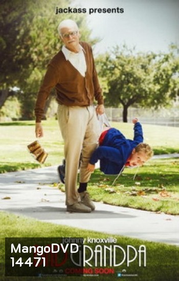 Jackass Presents Bad Grandpa คุณปู่โคตรซ่าส์ หลานบ้าโคตรป่วน