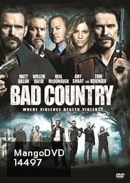 Bad Country คู่ระห่ำล้างเมืองโฉด