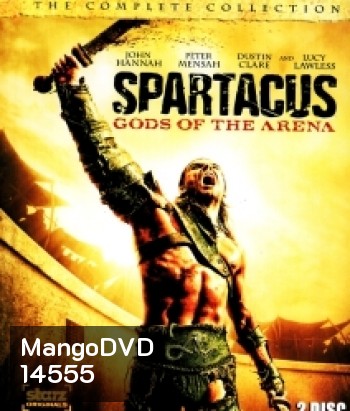 Spartacus: Gods Of The Arena สปาตาคัส ปฐมบทแห่งขุนศึก