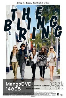 The Bling Ring วัยร้าย วัยลัก