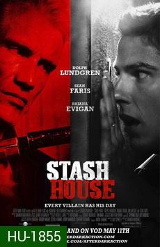 Stash House  คนโหดปิดบ้านเชือด
