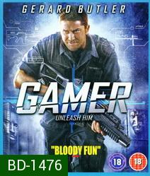 Gamer (2009) คนเกมทะลุเกม 3D