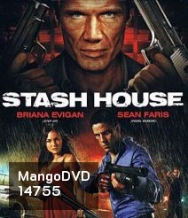 Stash House คนโหดปิดบ้านเชือด