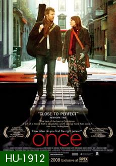 Once ( 2008 )  หัวใจร้องว่ารักเธอ	