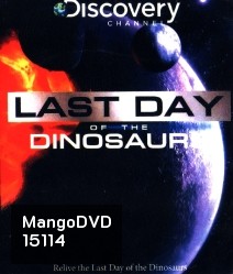 Last Day of the Dinosaurs