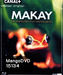 MAKAY, les aventuriers du monde perdu