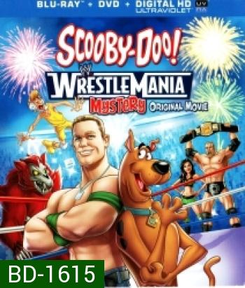 Scooby-Doo! WrestleMania Mystery-สคูบี้ดู คดีปริศนากับยอดดารานักมวยปล้ำ
