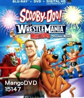Scooby-Doo! WrestleMania Mystery-สคูบี้ดู คดีปริศนากับยอดดารานักมวยปล้ำ
