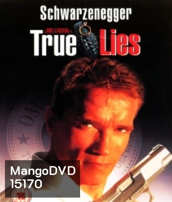 True Lies (1994) ฅนเหล็ก ผ่านิวเคลียร์