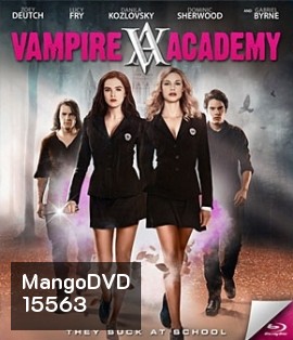 Vampire Academy มัธยม มหาเวทย์