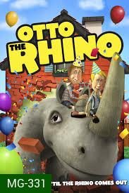 Otto Is A Rhino-อ็อตโต้ แรดเหลืองมหัศจรรย์