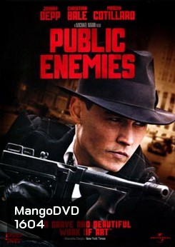 Public Enemies วีรบุรุษปล้นสะท้านเมือง