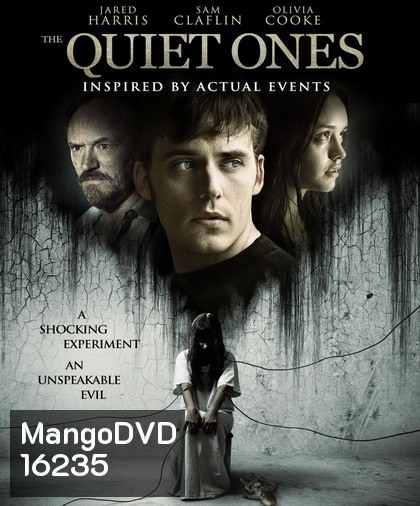 The Quiet Ones ดัก จับ ผี