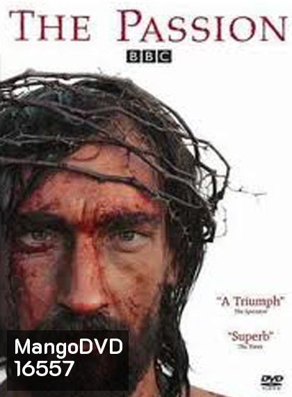 The Passion (2008) เดอะ แพสชั่น พลิกชะตามหาบุรุษ