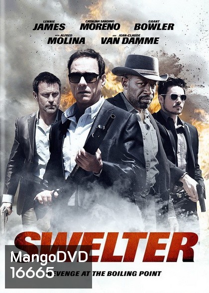Swelter ปล้น ฉะ นรก