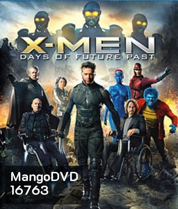 X-Men: Days of Future Past (2014) เอ็กซ์เมน สงครามวันพิฆาตกู้อนาคต