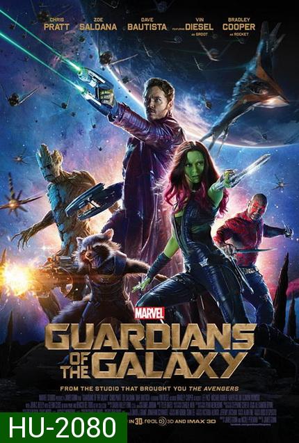 Guardians of the Galaxy รวมพันธุ์นักสู้พิทักษ์จักรวาล (2014)