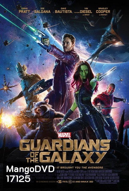 Guardians of the Galaxy รวมพันธุ์นักสู้พิทักษ์จักรวาล (2014)