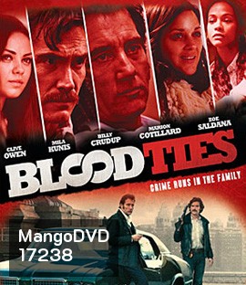 Blood Ties สายเลือดพันธุ์ระห่ำ