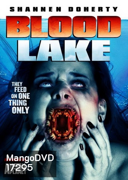Blood Lake Attack of the Killer Lampreys พันธุ์ประหลาดดูดเลือด