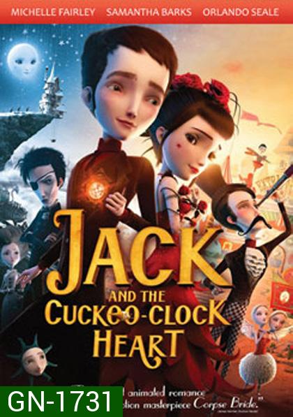 Jack And The Cuckoo-Clock Heart แจ็ค หนุ่มน้อยหัวใจติ๊กต็อก 