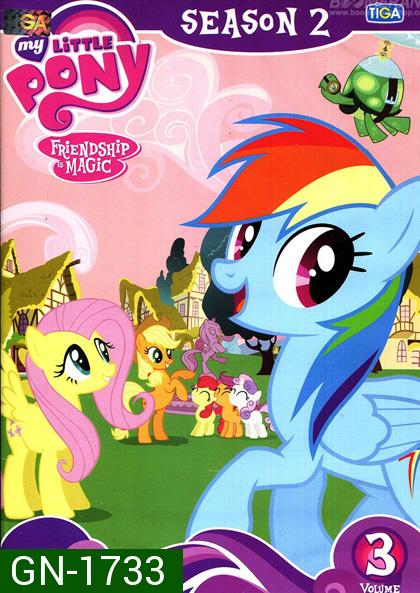 My Little Pony: Friendship Is Magic Season 2 Vol.3 มายลิตเติ้ลโพนี่ มหัศจรรย์แห่งมิตรภาพ ปี 2 Vol.3 