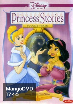 Princess Stories Volume Three Beauty Shines From Within เรื่องราวเจ้าหญิงของดิสนีย์ ชุดที่ 3 งดงามจากภายในใจ