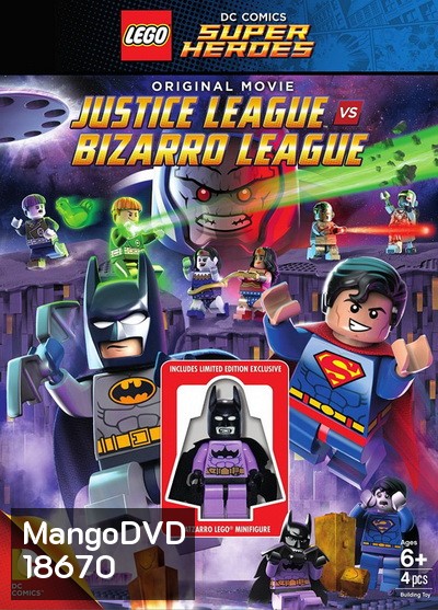 Lego DC Comics Super Heroes: Justice League vs. Bizarro League จัสติซ ลีก ปะทะ บิซาร์โร่ ลีก